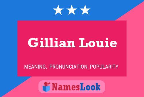 Poster del nome Gillian Louie