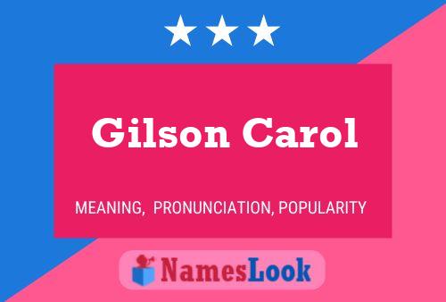 Poster del nome Gilson Carol