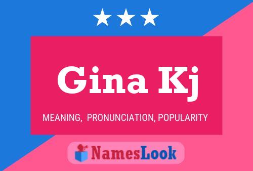 Poster del nome Gina Kj