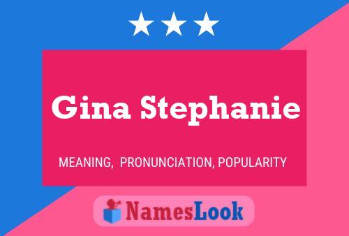 Poster del nome Gina Stephanie