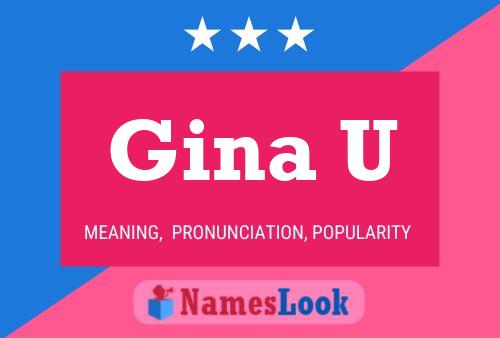 Poster del nome Gina U