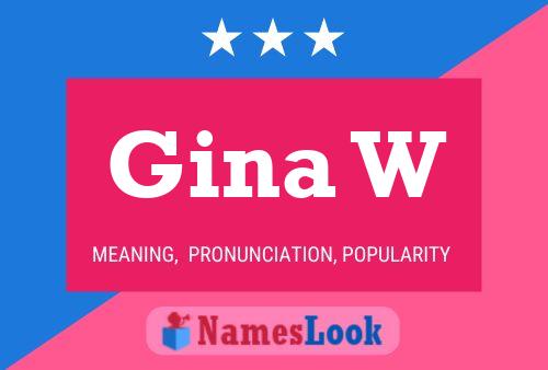 Poster del nome Gina W