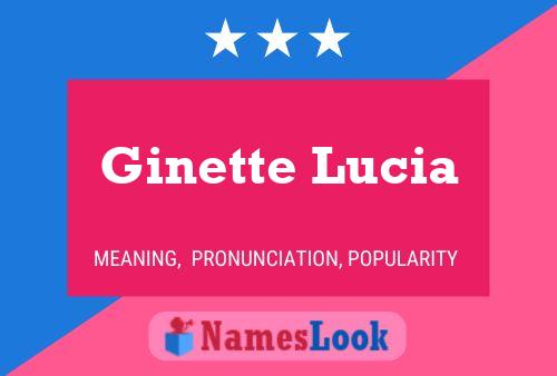 Poster del nome Ginette Lucia