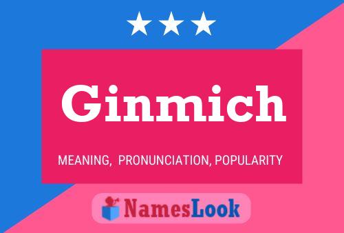 Poster del nome Ginmich