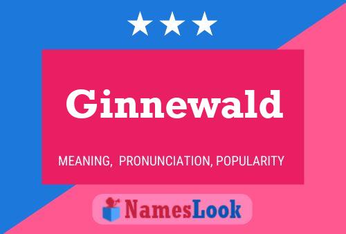 Poster del nome Ginnewald