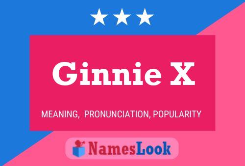 Poster del nome Ginnie X