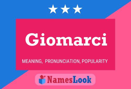 Poster del nome Giomarci