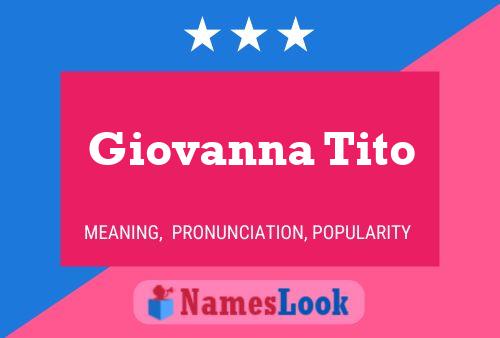 Poster del nome Giovanna Tito