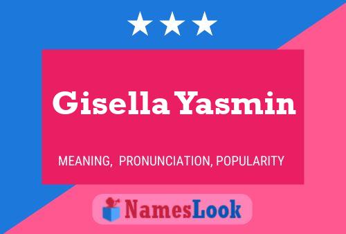 Poster del nome Gisella Yasmin