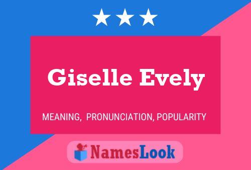 Poster del nome Giselle Evely