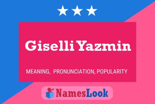 Poster del nome Giselli Yazmin