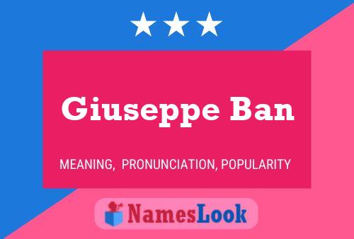 Poster del nome Giuseppe Ban