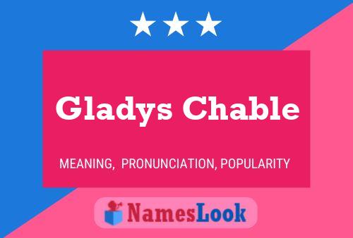 Poster del nome Gladys Chable