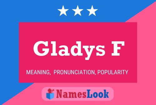 Poster del nome Gladys F