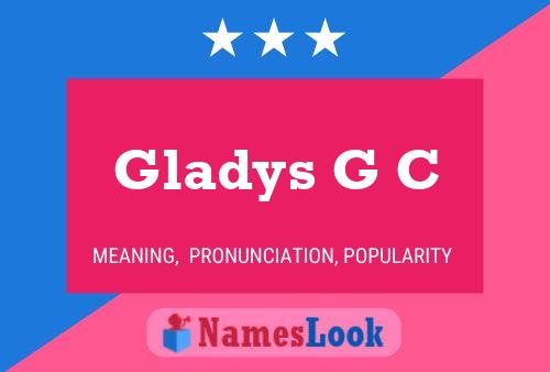 Poster del nome Gladys G C