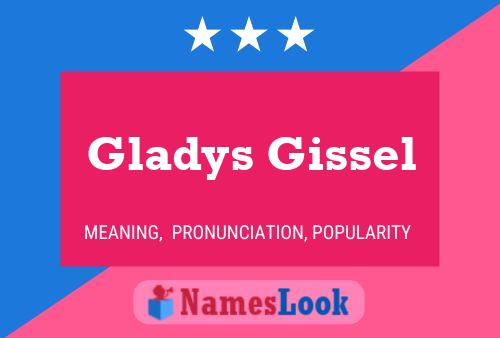 Poster del nome Gladys Gissel