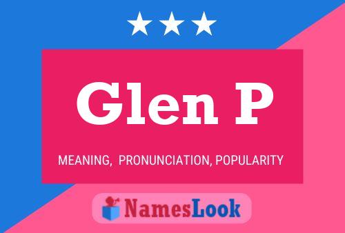 Poster del nome Glen P