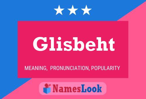 Poster del nome Glisbeht