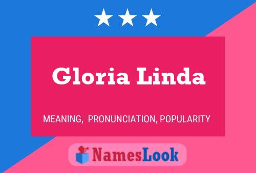 Poster del nome Gloria Linda