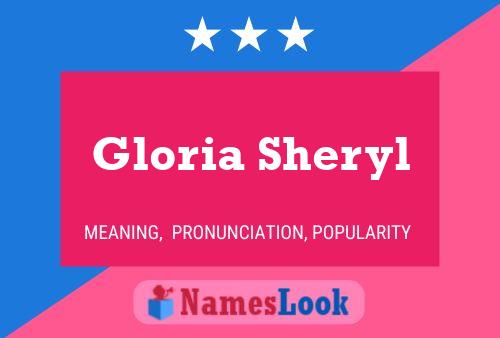 Poster del nome Gloria Sheryl