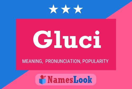 Poster del nome Gluci