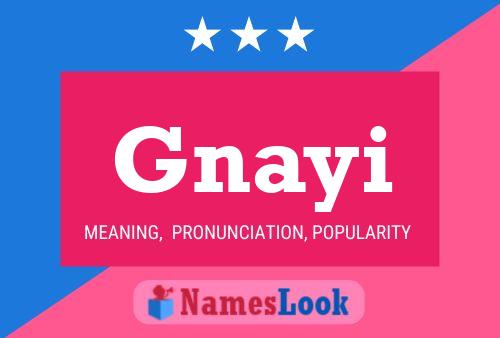 Poster del nome Gnayi