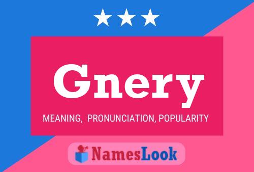 Poster del nome Gnery