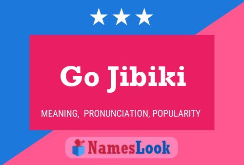 Poster del nome Go Jibiki