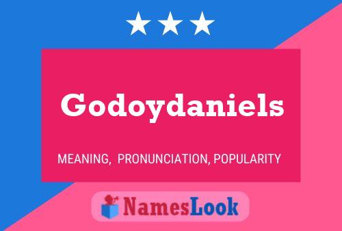 Poster del nome Godoydaniels