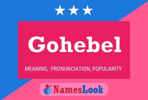 Poster del nome Gohebel