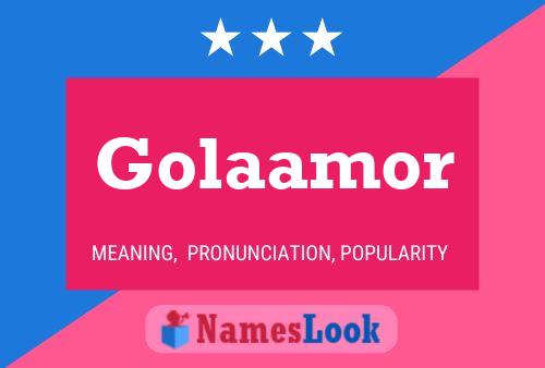 Poster del nome Golaamor