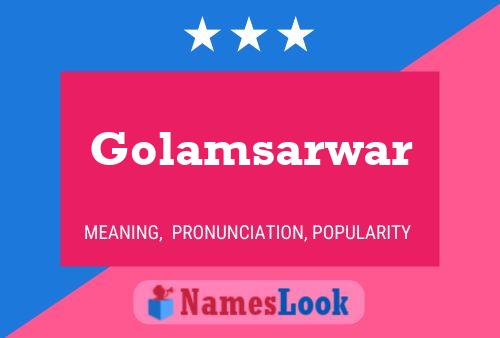 Poster del nome Golamsarwar