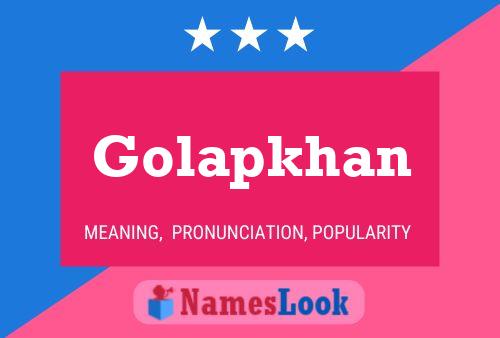 Poster del nome Golapkhan