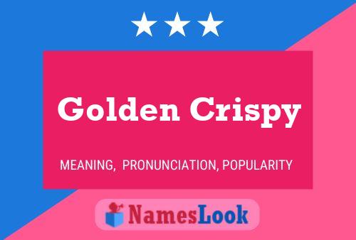 Poster del nome Golden Crispy