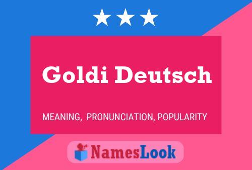 Poster del nome Goldi Deutsch