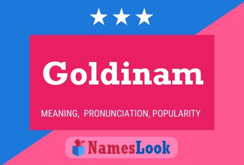 Poster del nome Goldinam