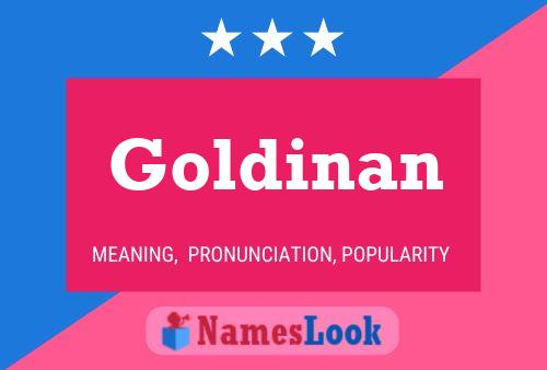 Poster del nome Goldinan