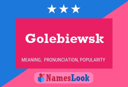 Poster del nome Golebiewsk