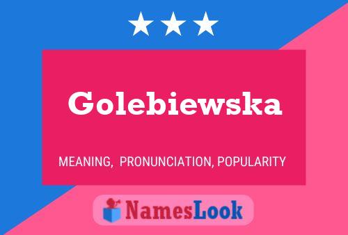 Poster del nome Golebiewska