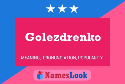 Poster del nome Golezdrenko