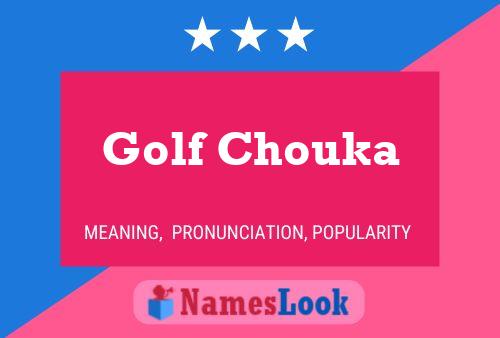 Poster del nome Golf Chouka