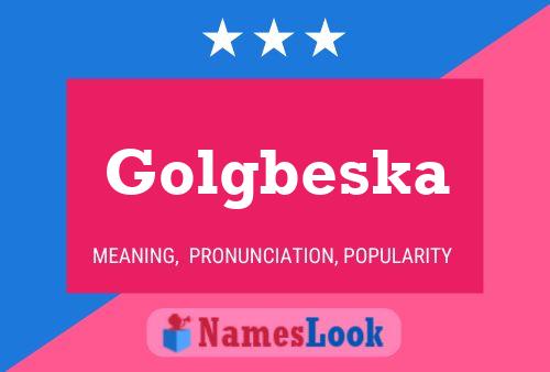 Poster del nome Golgbeska