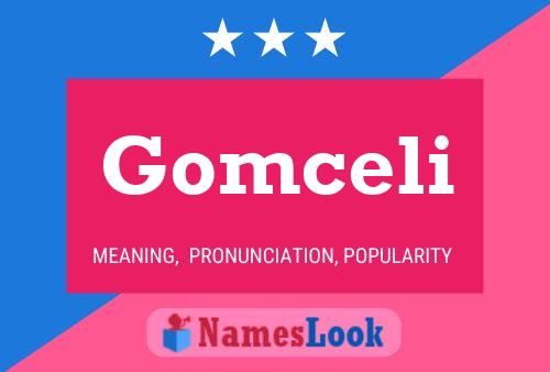 Poster del nome Gomceli