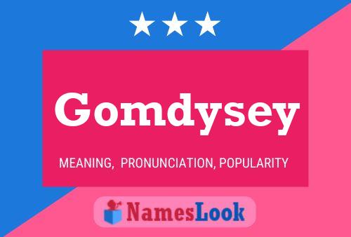 Poster del nome Gomdysey