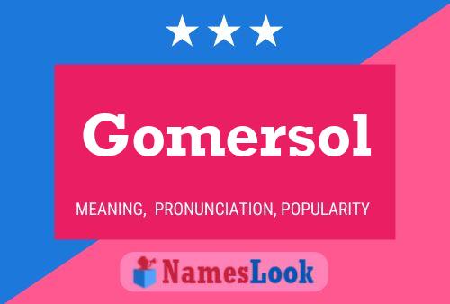 Poster del nome Gomersol