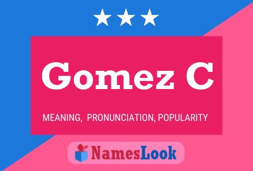 Poster del nome Gomez C