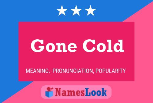 Poster del nome Gone Cold