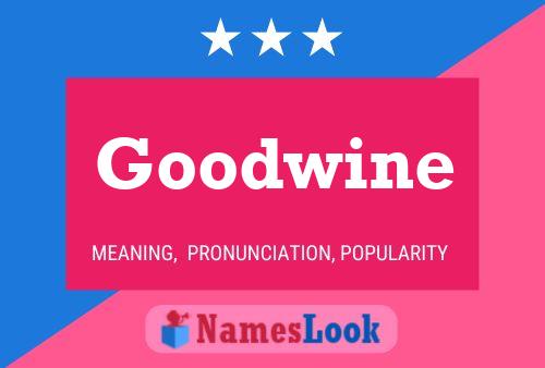 Poster del nome Goodwine