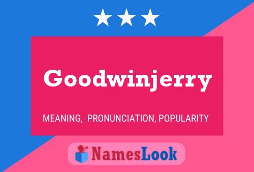 Poster del nome Goodwinjerry