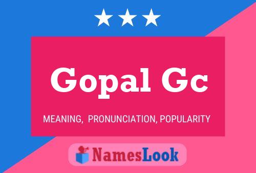 Poster del nome Gopal Gc